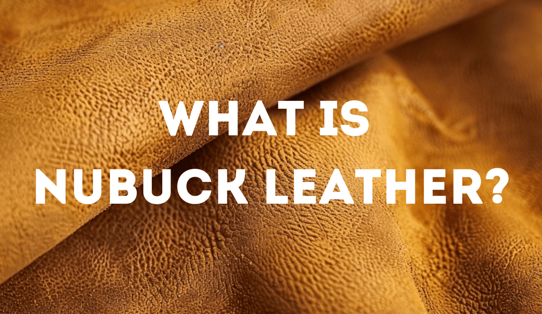 what-nubuck-leather