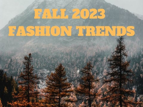Fall 2023 Fashion Trends